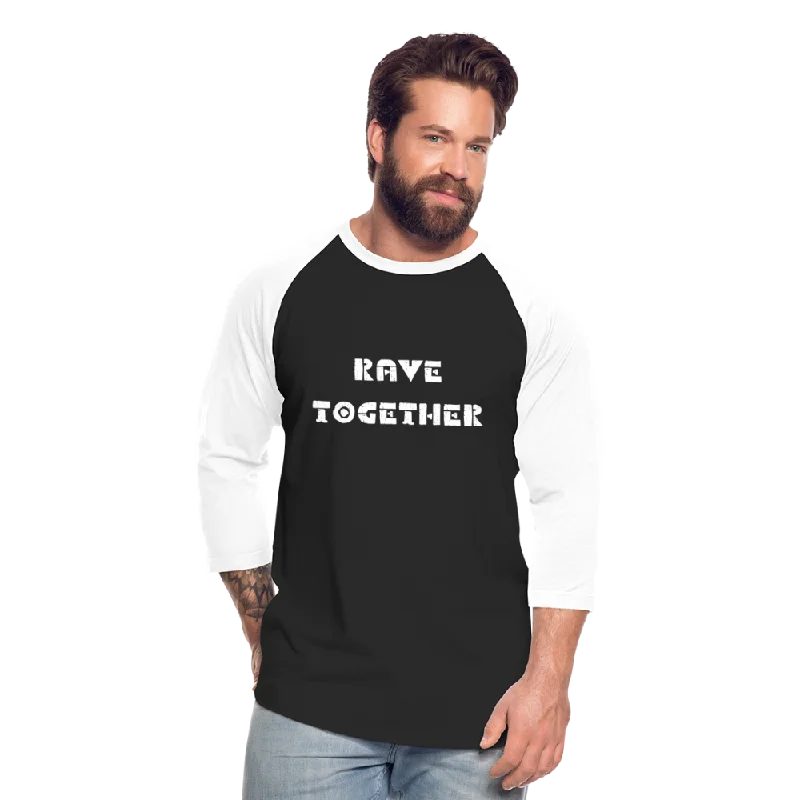 Rave Together Baseball T-Shirt-- Fitted T-Shirt Seamless Stretchy