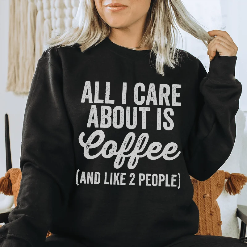 All I Care About Is Coffee