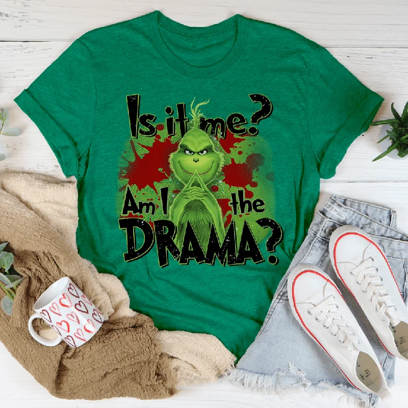 Am I The Drama Tee