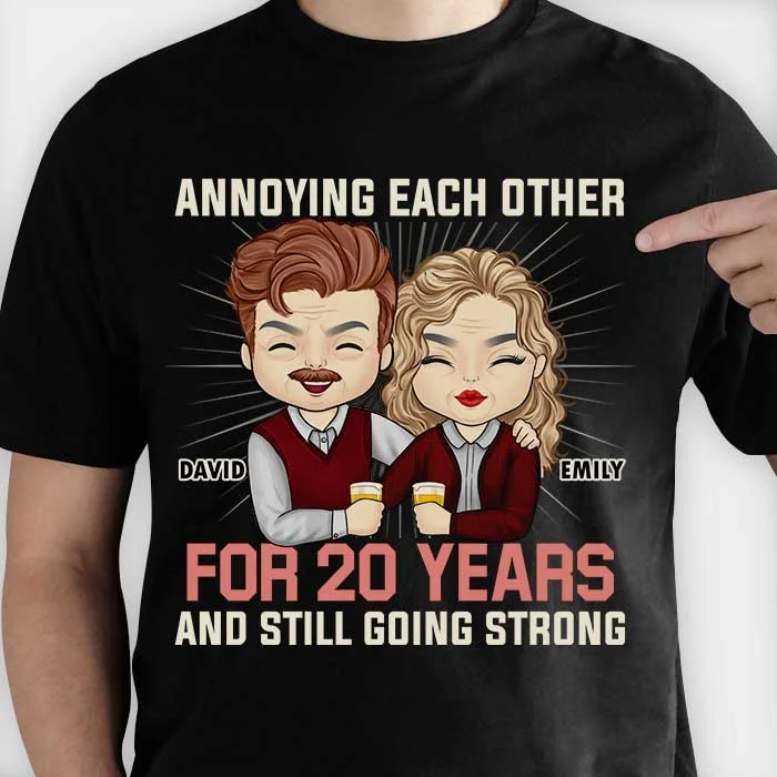 Annoying Each Other For 20 Years And Still Going Strong - Anniversary Gifts, Gift For Couples, Husband Wife, Personalized Unisex T-shirt