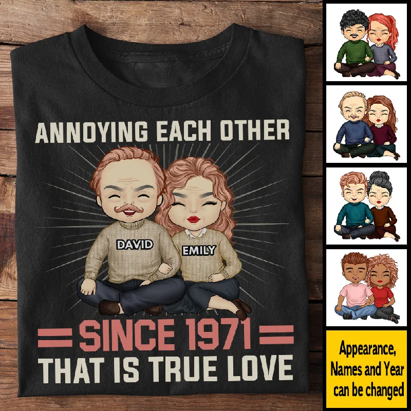 Annoying Each Other Since 1971 That Is True Love - Anniversary Gifts, Gift For Couples, Personalized T-shirt