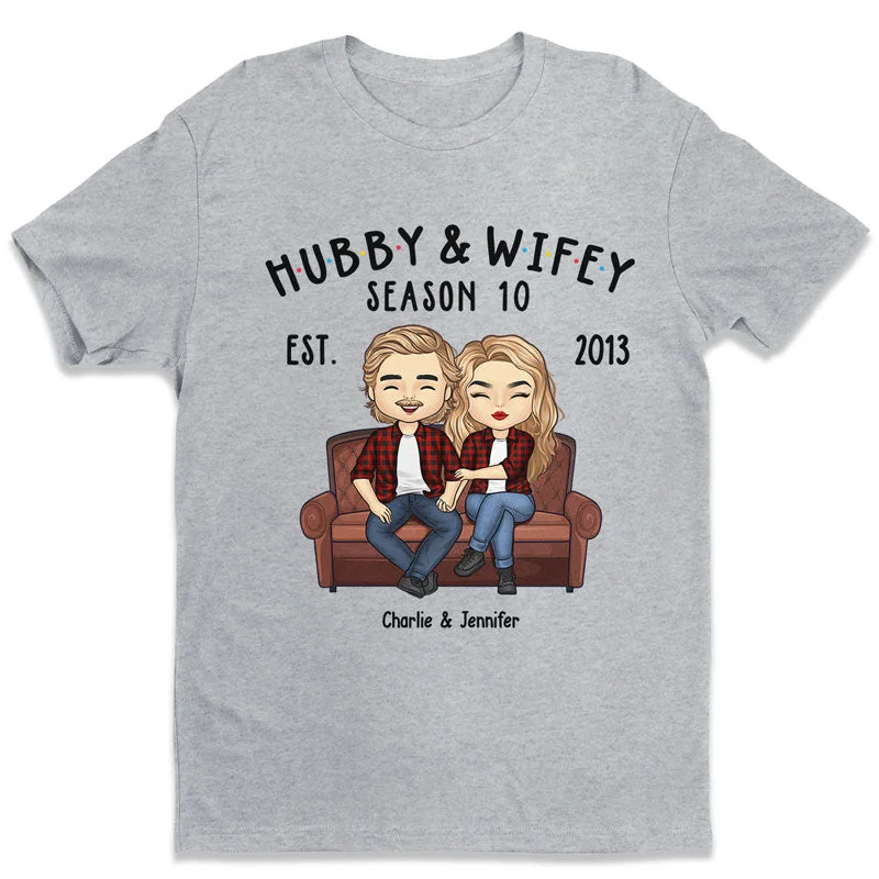 Hubby And Wifey Season - Anniversary Gifts, Gift For Couples, Husband Wife - Personalized Unisex T-shirt, Hoodie