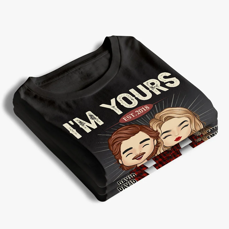 I'm Yours No Refund - Anniversary Gifts, Gift For Couples, Husband Wife - Personalized Unisex T-shirt