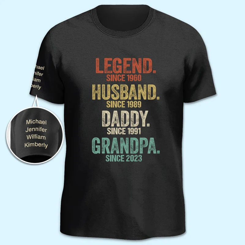 Legend Husband Dad Grandpa - Family Personalized Custom Unisex T-Shirt With Design On Sleeve - Father's Day, Birthday Gift For Dad, Grandpa