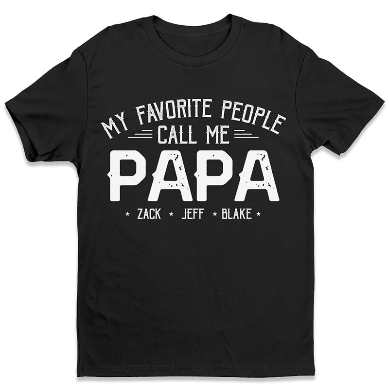 My Beloved People Call Me Papa - Family Personalized Custom Unisex T-shirt, Hoodie, Sweatshirt - Father's Day, Birthday Gift For Grandpa