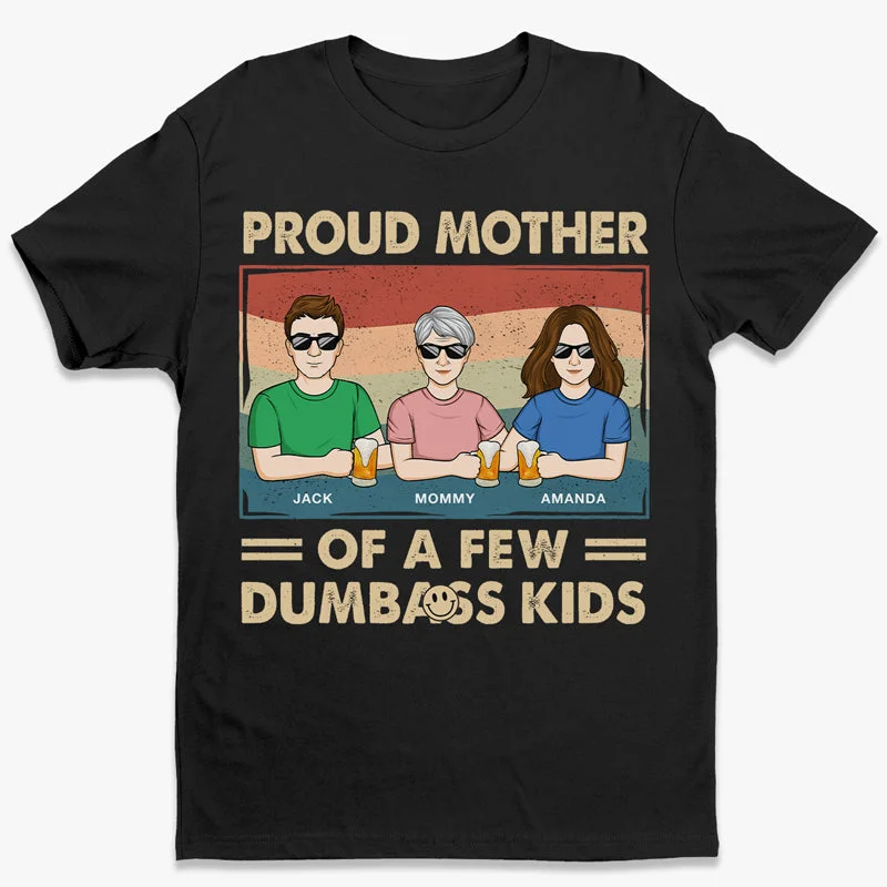 Proud Mother Of A Few Kids - Family Personalized Custom Unisex T-shirt, Hoodie, Sweatshirt - Gift For Mom