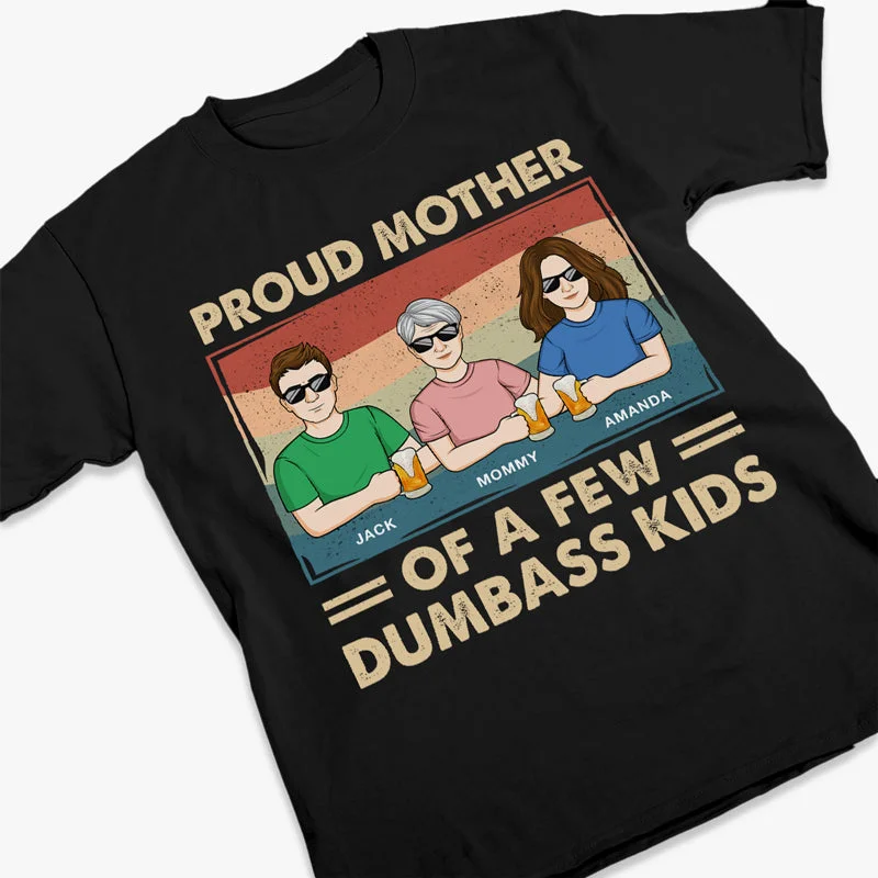 Proud Mother Of A Few Kids - Family Personalized Custom Unisex T-shirt, Hoodie, Sweatshirt - Gift For Mom