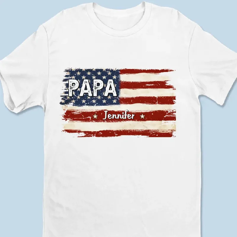 Proud To Be American - Family Personalized Custom Unisex T-shirt, Hoodie, Sweatshirt - Gift For Dad, Grandpa