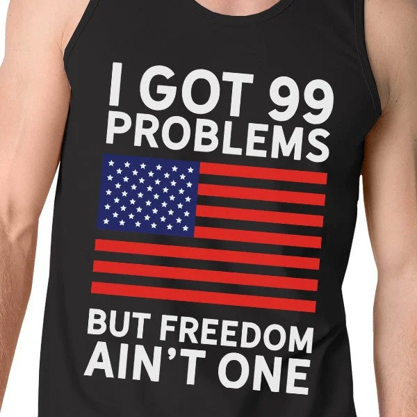 Freedom Ain't One Mens Black Tank Top Funny 4th Of July Tank Top