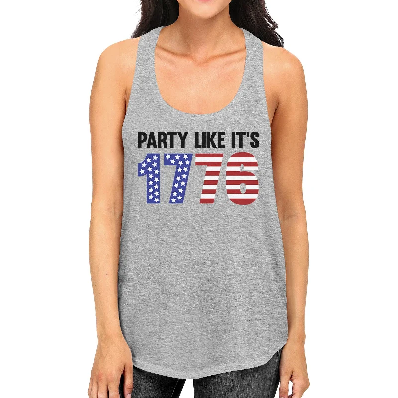 Party Like Its 1776 Women Gray Racerback Tanks For Independence Day