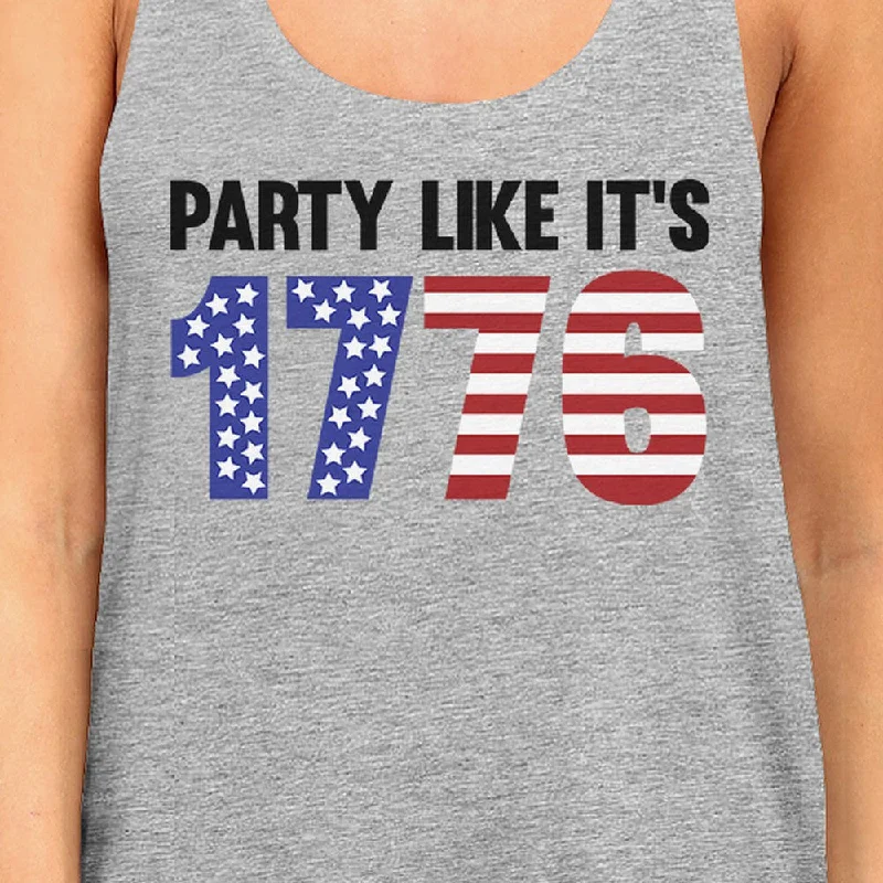 Party Like Its 1776 Women Gray Racerback Tanks For Independence Day